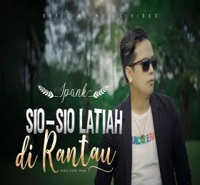 Sio Sio Latiah Di Rantau